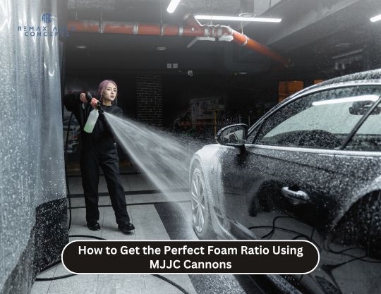 How to Get the Perfect Foam Ratio Using MJJC Cannons